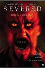 Watch Severed Freemovieswatch