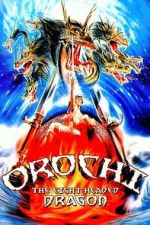 Watch Orochi, the Eight-Headed Dragon Freemovieswatch