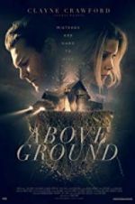 Watch Above Ground Freemovieswatch