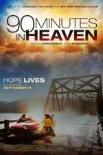 Watch 90 Minutes in Heaven Freemovieswatch