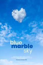Watch Blue Marble Sky Freemovieswatch