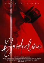 Watch Borderline Freemovieswatch