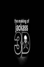 Watch The Making Of Jackass 3D Freemovieswatch