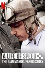 Watch A Life of Speed: The Juan Manuel Fangio Story Freemovieswatch