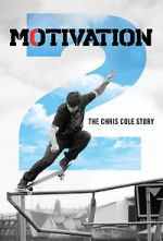 Watch Motivation 2: The Chris Cole Story Freemovieswatch