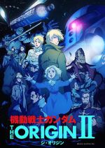 Watch Mobile Suit Gundam: The Origin II - Artesia\'s Sorrow Freemovieswatch