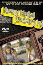 Watch Heavy Metal Parking Lot Freemovieswatch