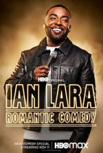 Watch Ian Lara: Romantic Comedy (TV Special 2022) Freemovieswatch