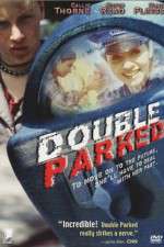 Watch Double Parked Freemovieswatch