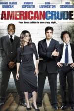 Watch American Crude Freemovieswatch