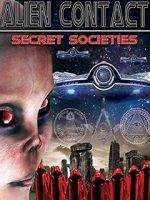 Watch Alien Contact: Secret Societies Freemovieswatch