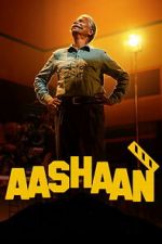 Watch Aashaan Freemovieswatch