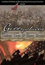 Watch Gettysburg: Darkest Days & Finest Hours Freemovieswatch