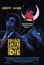 Watch Dead Men Don\'t Die Freemovieswatch