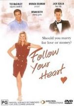 Watch Follow Your Heart Freemovieswatch