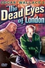 Watch Dead Eyes of London Freemovieswatch