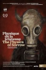 Watch The Physics of Sorrow Freemovieswatch