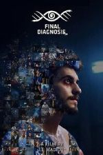 Watch Final Diagnosis: No Second Chances Freemovieswatch