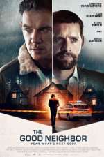 Watch The Good Neighbor Freemovieswatch
