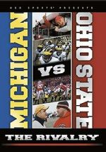 Watch Michigan vs. Ohio State: The Rivalry Freemovieswatch