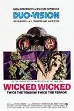 Watch Wicked, Wicked Freemovieswatch