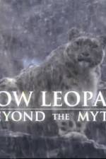 Watch Snow Leopard- Beyond the Myth Freemovieswatch