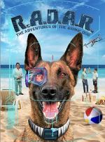 Watch R.A.D.A.R.: The Adventures of the Bionic Dog Freemovieswatch