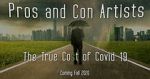 Watch Pros and Con Artists: The True Cost of Covid 19 Freemovieswatch