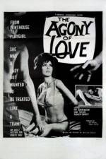 Watch The Agony of Love Freemovieswatch