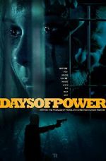 Watch Days of Power Freemovieswatch