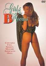 Watch Girls of the 'B' Movies Freemovieswatch