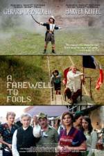 Watch A Farewell to Fools Freemovieswatch