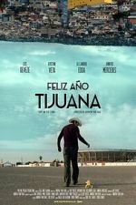 Watch Happy New Year Tijuana Freemovieswatch