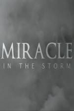 Watch Miracle In The Storm Freemovieswatch