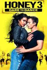 Watch Honey 3: Dare to Dance Freemovieswatch