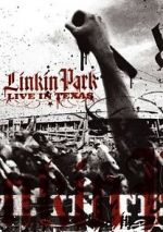 Watch Linkin Park: Live in Texas Freemovieswatch