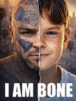 Watch I Am Bone Freemovieswatch