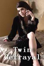 Watch Twin Betrayal Freemovieswatch