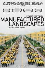 Watch Manufactured Landscapes Freemovieswatch
