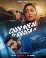 Watch Chor Nikal Ke Bhaga Freemovieswatch