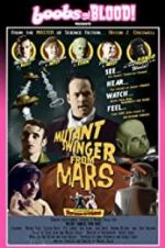 Watch Mutant Swinger from Mars Freemovieswatch