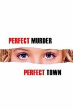 Watch Perfect Murder, Perfect Town: JonBenét and the City of Boulder Freemovieswatch