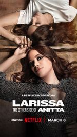 Watch Larissa: The Other Side of Anitta Freemovieswatch