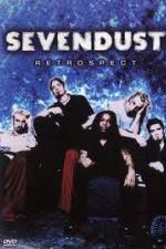 Watch Sevendust: Retrospect Freemovieswatch