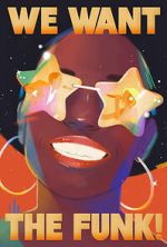 Watch We Want the Funk! Freemovieswatch