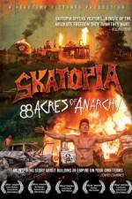 Watch Skatopia: 88 Acres of Anarchy Freemovieswatch