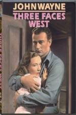 Watch Three Faces West Freemovieswatch