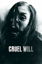 Watch Cruel Will Freemovieswatch