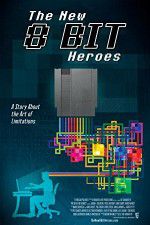 Watch The New 8-bit Heroes Freemovieswatch