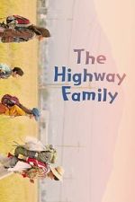 Watch The Highway Family Freemovieswatch